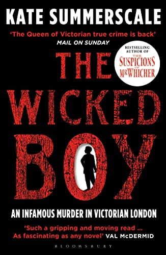 Beispielbild fr The Wicked Boy: Shortlisted for the CWA Gold Dagger for Non-Fiction 2017 zum Verkauf von WorldofBooks