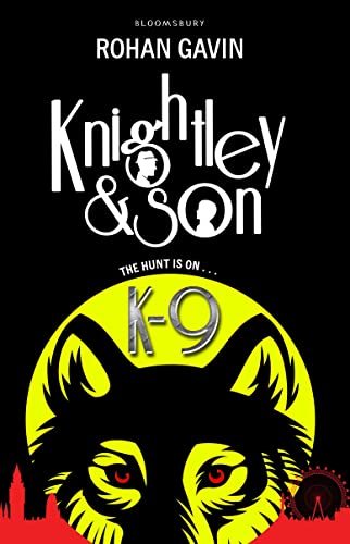 9781408851432: K-9 (Knightley and Son)