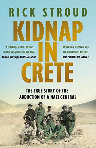 Imagen de archivo de Kidnap in Crete: The True Story of the Abduction of a Nazi General a la venta por MusicMagpie