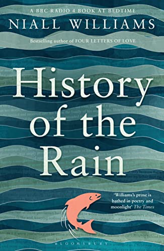 Beispielbild fr History of the Rain: Longlisted for the Man Booker Prize 2014 zum Verkauf von WorldofBooks