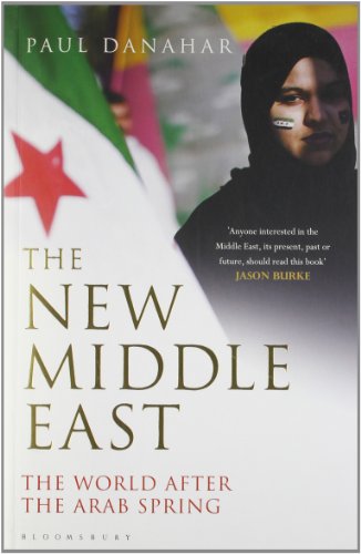 9781408853030: The New Middle East: The World After the Arab Spring