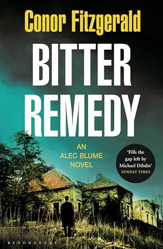 Beispielbild fr Bitter Remedy: An Alec Blume Case zum Verkauf von WorldofBooks