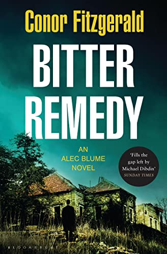 Stock image for Bitter Remedy: An Alec Blume Case for sale by WorldofBooks