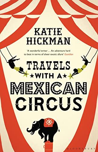 Beispielbild fr Travels with a Mexican Circus zum Verkauf von Wonder Book