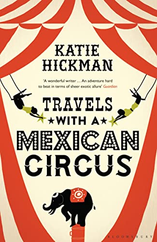 Stock image for Travels with a Mexican Circus for sale by Wonder Book