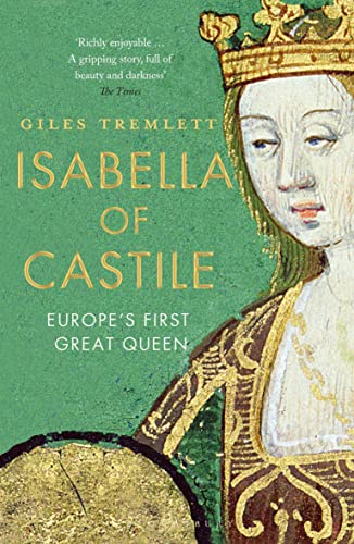 Beispielbild fr Isabella of Castile: Europe's First Great Queen zum Verkauf von WorldofBooks