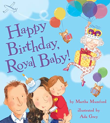9781408854822: Happy Birthday, Royal Baby!