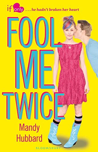 Beispielbild fr Fool Me Twice: An If Only novel zum Verkauf von WorldofBooks