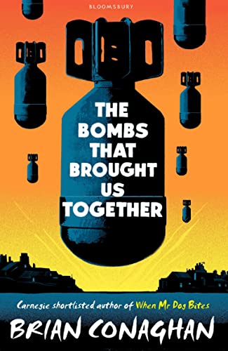 Beispielbild fr The Bombs That Brought Us Together: Shortlisted for the Costa Children's Book Award 2016 zum Verkauf von WorldofBooks