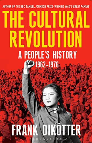 9781408856505: The Cultural Revolution: A People's History, 1962-1976