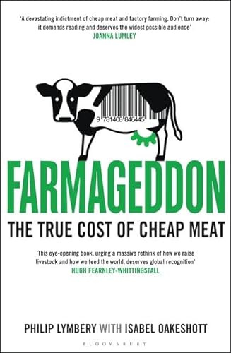 Stock image for Farmageddon The True Cost Of Cheap Meat for sale by ThriftBooks-Dallas