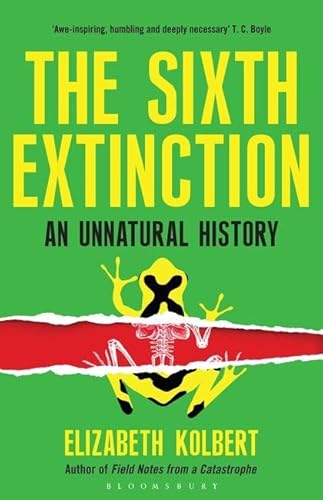 Beispielbild fr The Sixth Extinction: An Unnatural History zum Verkauf von Wonder Book