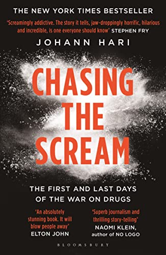 Beispielbild fr Chasing the Scream: The First and Last Days of the War on Drugs zum Verkauf von WorldofBooks