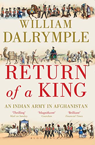 9781408862872: Return of a King [Paperback] [Sep 29, 2014] Dalrymple, William