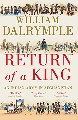 Stock image for return of a king: an indian army in afghanistan for sale by GF Books, Inc.