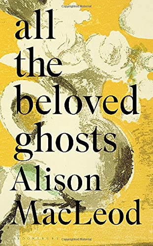 Imagen de archivo de All the Beloved Ghosts a la venta por Bookmans
