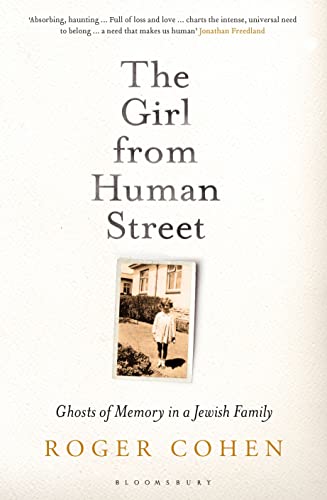 Stock image for The Girl from Human Street : Ghosts of Memory in a Jewish Family for sale by Better World Books Ltd