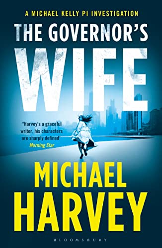 9781408863978: The Governor’s Wife (A Michael Kelly PI Investigation)