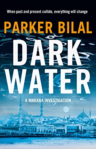Stock image for Dark Water: Parker Bilal: 6 (A Makana Investigation) for sale by WorldofBooks