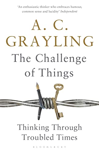9781408864616: The Challenge of Things: Thinking Through Troubled Times