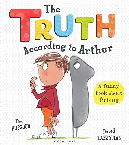 9781408864982: The Truth According to Arthur