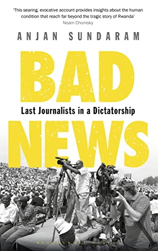 Imagen de archivo de Bad News: Last Journalists in a Dictatorship a la venta por WorldofBooks