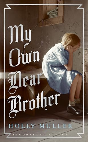 9781408866771: My Own Dear Brother