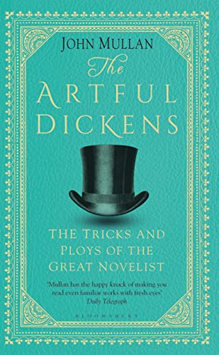 9781408866818: The Artful Dickens: The Tricks and Ploys of the Great Novelist