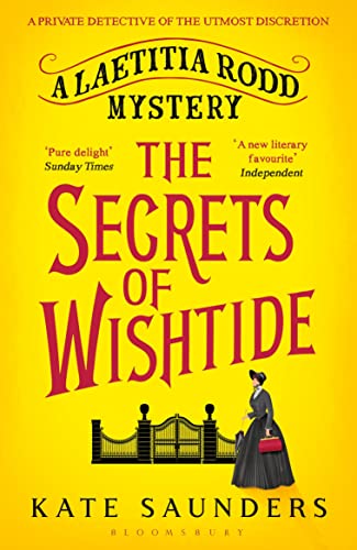 9781408866870: The Secrets of Wishtide: Kate Saunders (A Laetitia Rodd Mystery)