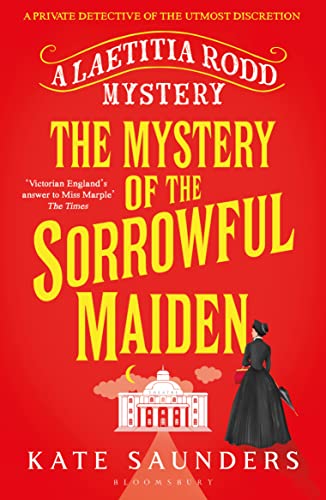 9781408866931: The Mystery of the Sorrowful Maiden (A Laetitia Rodd Mystery)