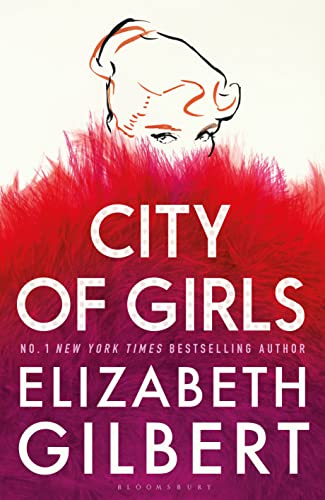 Stock image for City of Girls: The Sunday Times Bestseller (High/Low) for sale by AwesomeBooks