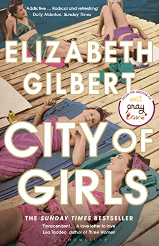 9781408867068: City of Girls: The Sunday Times Bestseller (Bloomsbury Publishing)