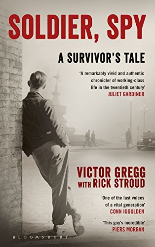 Imagen de archivo de Soldier, Spy: A Survivor's Tale a la venta por WorldofBooks