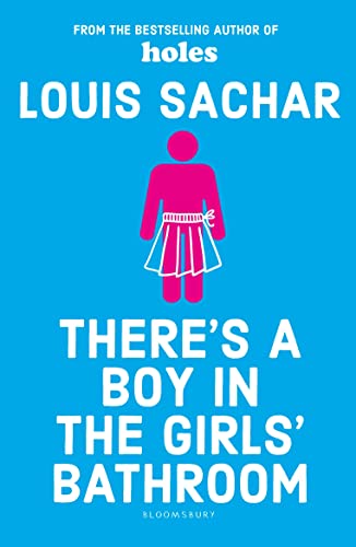 Beispielbild fr There's a Boy in the Girls' Bathroom: Rejacketed zum Verkauf von WorldofBooks