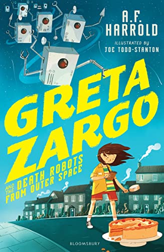 Imagen de archivo de Greta Zargo and the Death Robots from Outer Space a la venta por WorldofBooks