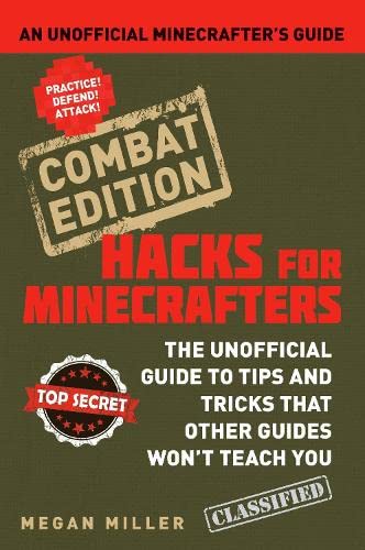 9781408869635: Hacks for Minecrafters: Combat Edition: An Unofficial Minecrafters Guide