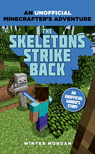 9781408869680: Minecrafters: The Skeletons Strike Back: An Unofficial Gamer's Adventure