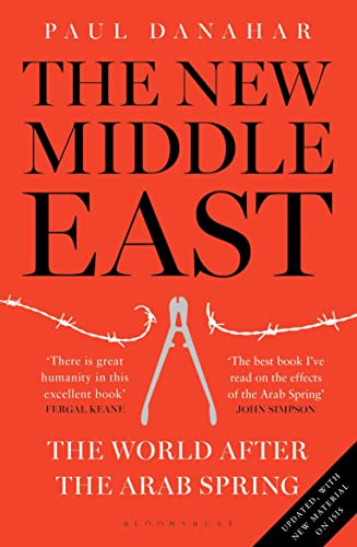 Stock image for The New Middle East: The World After the Arab Spring for sale by BookHolders