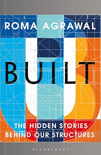 Beispielbild fr Built: The Hidden Stories Behind Our Structures zum Verkauf von Reuseabook