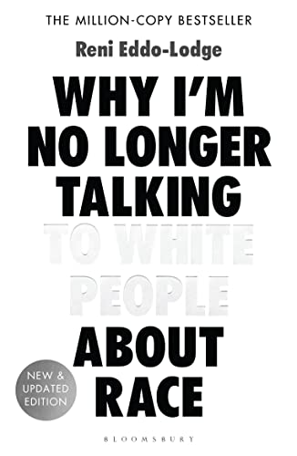 Imagen de archivo de Why I'm No Longer Talking to White People About Race a la venta por Anybook.com