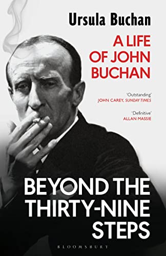 Beispielbild fr Beyond the Thirty-Nine Steps: A Life of John Buchan zum Verkauf von WorldofBooks