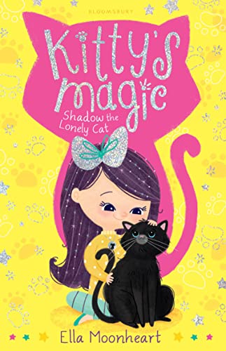 9781408870945: Kitty's Magic 2: Shadow the Lonely Cat