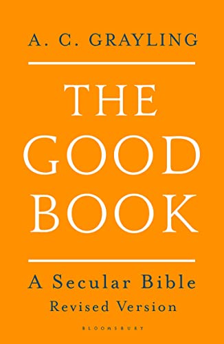 Stock image for The Good Book: A Secular Bible for sale by WorldofBooks