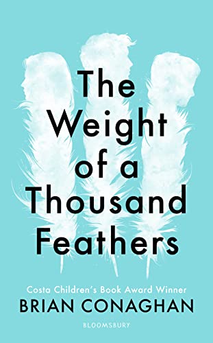 9781408871539: The Weight of a Thousand Feathers