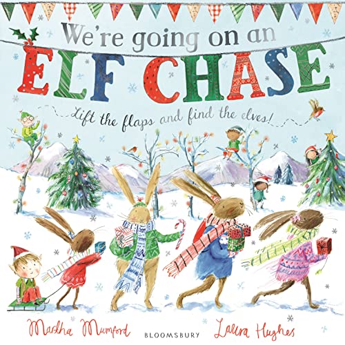9781408872420: We're Going on an Elf Chase: A Lift-the-Flap Adventure (The Bunny Adventures)