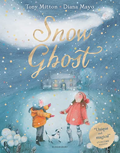 Stock image for Snow Ghost: The Most Heartwarming Picture Book of the Year for sale by WorldofBooks