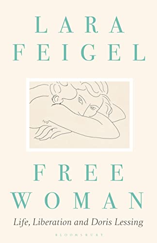 Beispielbild fr Free Woman : Life, Liberation and Doris Lessing zum Verkauf von Better World Books