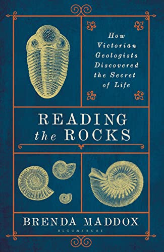 Stock image for Reading the Rocks : How Victorian Geologists Discovered the Secret of Life for sale by Better World Books Ltd
