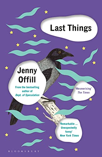 9781408879719: Last Things: From the author of Weather, shortlisted for the Women's Prize for Fiction 2020