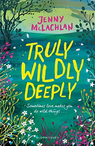Beispielbild fr Truly, Wildly, Deeply: Jenny McLachlan zum Verkauf von WorldofBooks